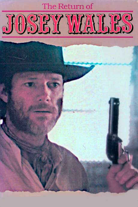 The Return of Josey Wales